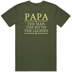 22547923 Papa The Man The Myth The Legend T Shirt 22547923 Papa The Man The Myth The Legend T Shirt