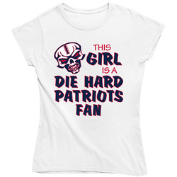 This Girl is a Die Hard Patriots Fan Football T Shirt - New England Patriots Team Colors Ladies T Shirt This Girl is a Die Hard Patriots Fan Football T Shirt - New England Patriots Team Colors Ladies T Shirt