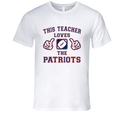 This Teacher Loves The Patriots Football T Shirt - New England Patriots Team Colors T Shirt This Teacher Loves The Patriots Football T Shirt - New England Patriots Team Colors T Shirt
