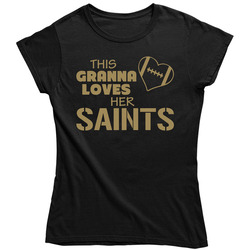 This Granna Loves Her Saints Football T Shirt - New Orleans Saints Team Colors Ladies T Shirt This Granna Loves Her Saints Football T Shirt - New Orleans Saints Team Colors Ladies T Shirt