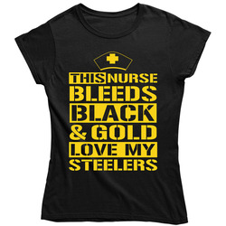 This Nurse Bleeds Black And Gold Love My Steelers Ladies T Shirt This Nurse Bleeds Black And Gold Love My Steelers Ladies T Shirt