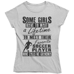 My Favorite Soccer Player Calls Me Grandma Ladies T Shirt My Favorite Soccer Player Calls Me Grandma Ladies T Shirt