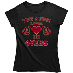 This Nurse Loves Her 49ers Football T Shirt - San Francisco 49ers Team Colors Ladies T Shirt This Nurse Loves Her 49ers Football T Shirt - San Francisco 49ers Team Colors Ladies T Shirt