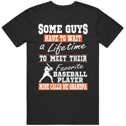 Some Guys Favorite Baseball Player Baseball Grandpa T Shirt Some Guys Favorite Baseball Player Baseball Grandpa T Shirt