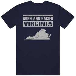 Virginia Born and Rasied Vintage T Shirt - Virginia is My Home State T Shirt Virginia Born and Rasied Vintage T Shirt - Virginia is My Home State T Shirt