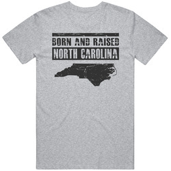 Born and Rasied Vintage North Carolina T-Shirt - North Carolina is My Home State T Shirt Born and Rasied Vintage North Carolina T-Shirt - North Carolina is My Home State T Shirt