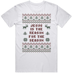 Jesus Is The Reason For The Season Funny Ugly Christmas Sweater T Shirt Jesus Is The Reason For The Season Funny Ugly Christmas Sweater T Shirt