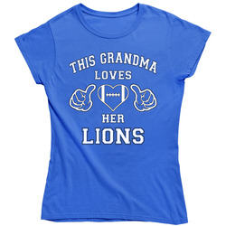 This Grandma Loves Lions Football T Shirt - Detroit Lions Team Colors Ladies T Shirt This Grandma Loves Lions Football T Shirt - Detroit Lions Team Colors Ladies T Shirt