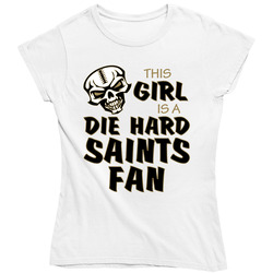 This Girl is a Die Hard Saints Fan Football T Shirt - New Orleans Saints Team Colors Ladies T Shirt This Girl is a Die Hard Saints Fan Football T Shirt - New Orleans Saints Team Colors Ladies T Shirt