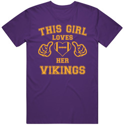 This Girl Loves Her Minnesota Vikings Football T Shirt This Girl Loves Her Minnesota Vikings Football T Shirt