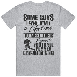 My Favorite Football Player Calls Me Grandpa T Shirt My Favorite Football Player Calls Me Grandpa T Shirt