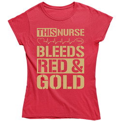 This Nurse Bleeds Red and Gold Football T Shirt - San Francisco Team Colors Ladies T Shirt This Nurse Bleeds Red and Gold Football T Shirt - San Francisco Team Colors Ladies T Shirt