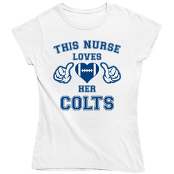 This Nurse Loves Her Colts Football T Shirt - Indianapolis Colts Team Colors Ladies T Shirt This Nurse Loves Her Colts Football T Shirt - Indianapolis Colts Team Colors Ladies T Shirt