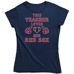 This Teacher Loves Her Red Sox Baseball Ladies T Shirt This Teacher Loves Her Red Sox Baseball Ladies T Shirt