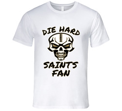 Die Hard Saints Fan Football T Shirt - New Orleans Saints Team Colors T Shirt Die Hard Saints Fan Football T Shirt - New Orleans Saints Team Colors T Shirt