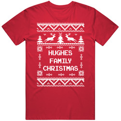 Hughes Family Christmas Ugly Sweater T Shirt Hughes Family Christmas Ugly Sweater T Shirt