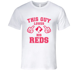 This Guy Loves His Cincinnati Reds Baseball T Shirt This Guy Loves His Cincinnati Reds Baseball T Shirt