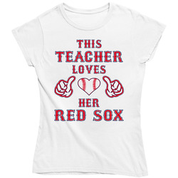 This Teacher Loves Her Red Sox Baseball Ladies T Shirt This Teacher Loves Her Red Sox Baseball Ladies T Shirt