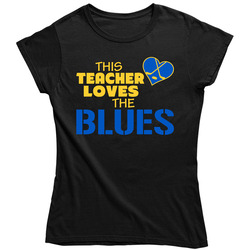 This Teacher Loves The Blues Hockey T Shirt - St. Louis Blues Team Colors Ladies T Shirt This Teacher Loves The Blues Hockey T Shirt - St. Louis Blues Team Colors Ladies T Shirt