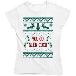 You Go Glen Coco Funny Ugly Christmas Sweater Ladies T Shirt You Go Glen Coco Funny Ugly Christmas Sweater Ladies T Shirt