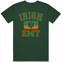 Saint Patrick's Day Irish Emt T Shirt Saint Patrick's Day Irish Emt T Shirt