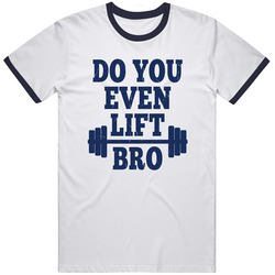 Vintage Do You Even Lift Bro Funny T Shirt Vintage Do You Even Lift Bro Funny T Shirt