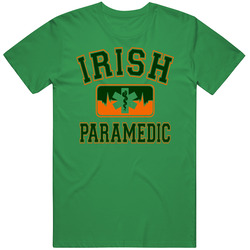 Irish Paramedic Saint Patrick's Day T Shirt Irish Paramedic Saint Patrick's Day T Shirt