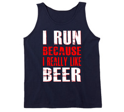 Run Because I Really Like Wine Beer Workout - Red Tanktop Run Because I Really Like Wine Beer Workout - Red Tanktop
