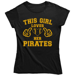 This Girl Loves Her Pittsburgh Pirates Heart Baseball Ladies T Shirt This Girl Loves Her Pittsburgh Pirates Heart Baseball Ladies T Shirt
