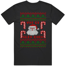 You Go Glen Coco Funny Ugly Christmas Sweater T Shirt You Go Glen Coco Funny Ugly Christmas Sweater T Shirt