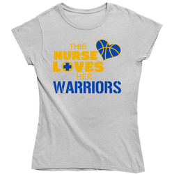 This Nurse Loves Her Warriors Ladies T Shirt This Nurse Loves Her Warriors Ladies T Shirt
