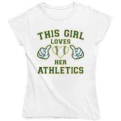 This Girl Loves Her Oakland Athletics Baseball Heart Ladies T Shirt This Girl Loves Her Oakland Athletics Baseball Heart Ladies T Shirt