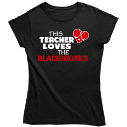 This Teacher Loves The Blackhawks Hockey T Shirt - Chicago Blackhawks Team Colors Ladies T Shirt This Teacher Loves The Blackhawks Hockey T Shirt - Chicago Blackhawks Team Colors Ladies T Shirt