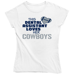 This Dental Assistant Loves Her Dallas Cowboys Football Ladies T Shirt This Dental Assistant Loves Her Dallas Cowboys Football Ladies T Shirt