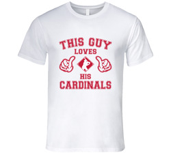 This Guy Loves His St. Louis Cardinals Baseball T Shirt