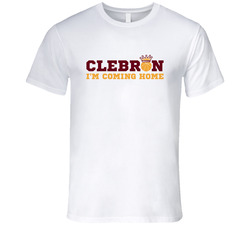 Lebron James Cleveland Cavaliers Basketball T Shirt - I'm Coming Home T Shirt Lebron James Cleveland Cavaliers Basketball T Shirt - I'm Coming Home T Shirt