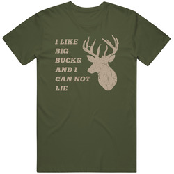 I Like Big Bucks Funny Hunting T Shirt I Like Big Bucks Funny Hunting T Shirt