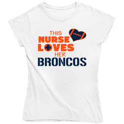 This Nurse Loves Her Broncos Football T Shirt - Denver Broncos Team Colors Ladies T Shirt This Nurse Loves Her Broncos Football T Shirt - Denver Broncos Team Colors Ladies T Shirt