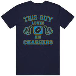 This Guy Loves His San Diego Chargers Football T Shirt