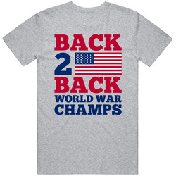 Back 2 Back World War Champs American Flag T Shirt