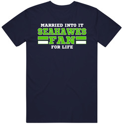 Married Into It Seahawks Fan Football T Shirt - Seattle Team Colors T Shirt Married Into It Seahawks Fan Football T Shirt - Seattle Team Colors T Shirt