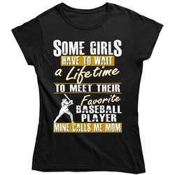 My Son is My Favorite Player Baseball Mom T-Shirt - Gift for Mom Ladies T Shirt