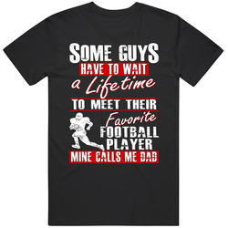 My Son is My Favorite Player Football Dad T Shirt - Gift for Dad T Shirt