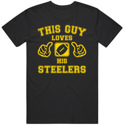 This Guy Loves His Pittsburgh Steelers Football T Shirt This Guy Loves His Pittsburgh Steelers Football T Shirt