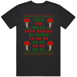 Deck The Halls Christmas Story Ugly Sweter T Shirt - Fa Ra Ra Ra Ra Ra Ra Ra T Shirt