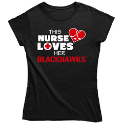 This Nurse Loves Her Blackhawks T Shirt - Chicago Blackhawks Team Colors Ladies T Shirt