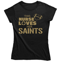 This Nurse Loves Her Saints Football T Shirt - New Orleans Saints Team Colors Ladies T Shirt