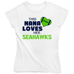 This Nana Loves Her Seahawks Football T Shirt - Seattle Seahawks Team Colors Ladies T Shirt