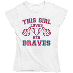This Girl Loves Her Atlanta Braves Heart Baseball Ladies T Shirt