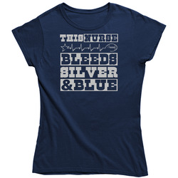 This Nurse Bleeds Silver and Blue Football T Shirt - Dallas Cowboys Team Colors Ladies T Shirt